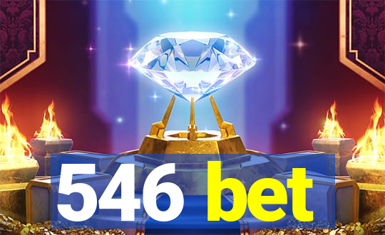 546 bet